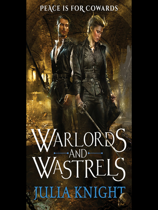 Title details for Warlords and Wastrels by Julia Knight - Available